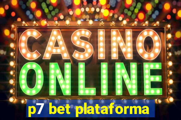 p7 bet plataforma